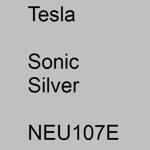 Tesla, Sonic Silver, NEU107E.